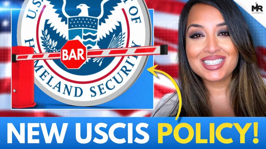 3 Year Bar & 10 Year Bar USCIS Policy Update!